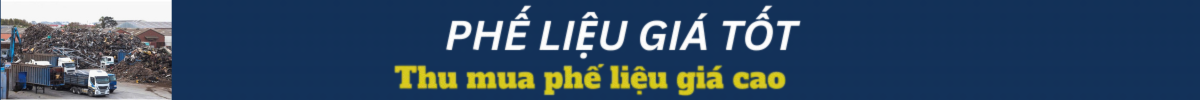 THU MUA PHẾ LIỆU GIÁ CAO 090.8795.595 
