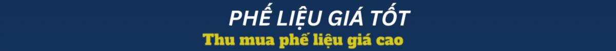 THU MUA PHẾ LIỆU GIÁ CAO 090.8795.595 
